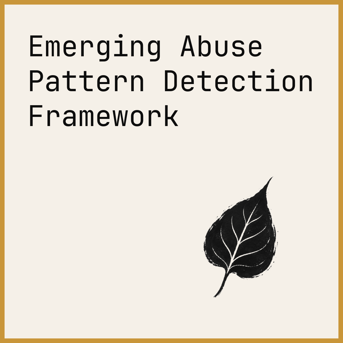 Emerging Abuse Pattern Detection Framework