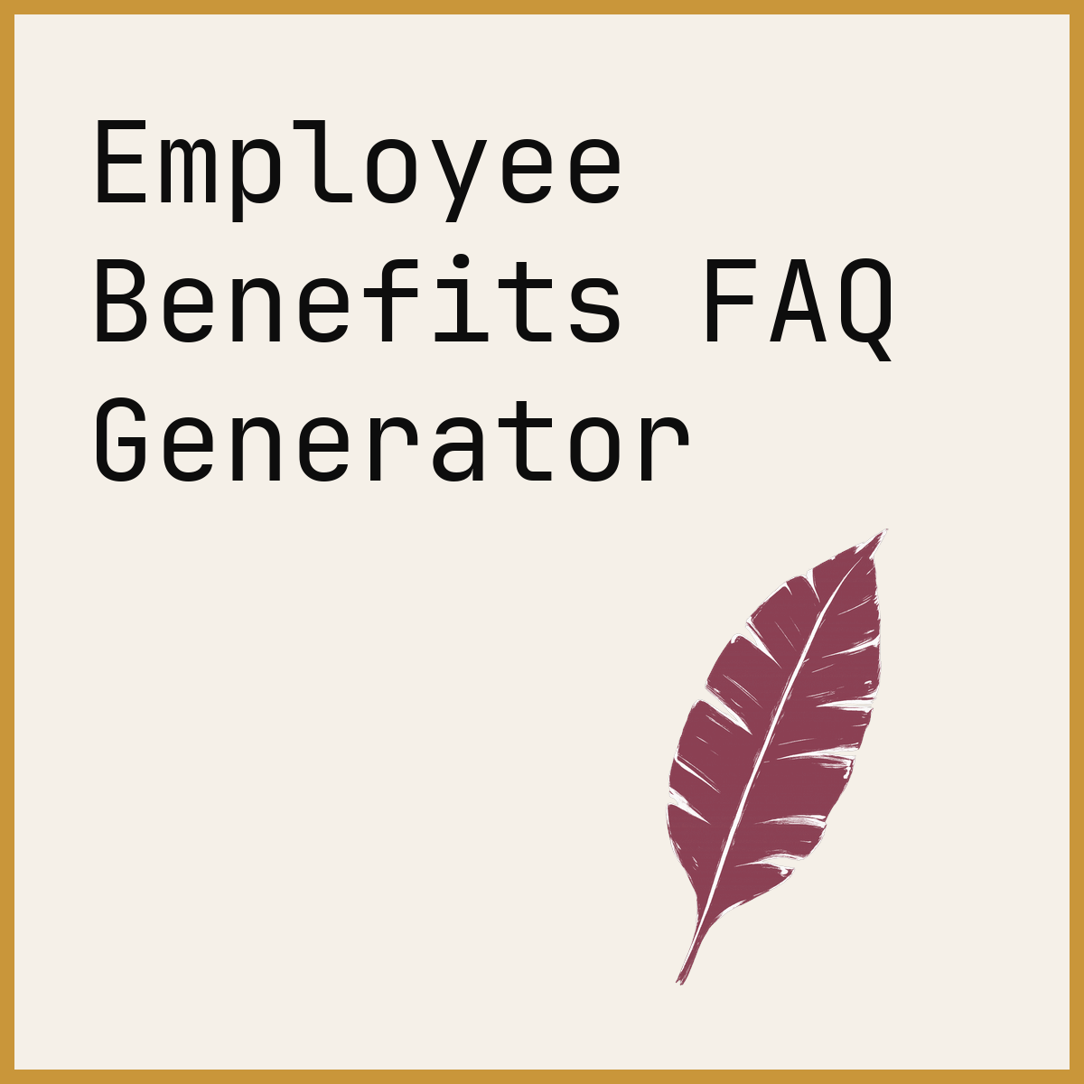 Employee Benefits FAQ Generator