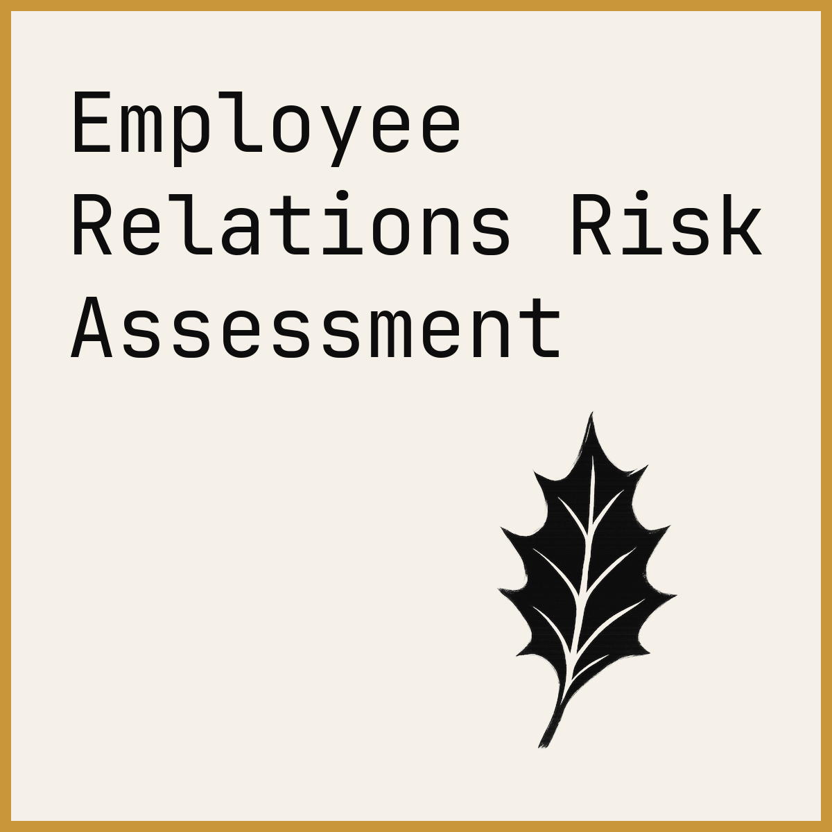 Employee Relations Risk Assessment