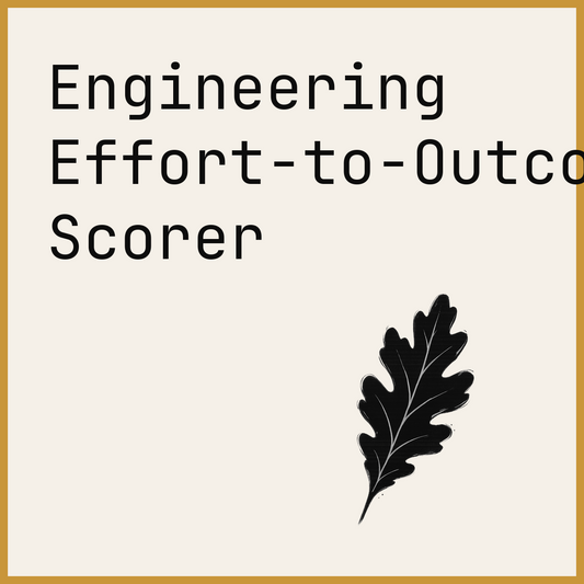 Engineering Effort-to-Outcome Scorer