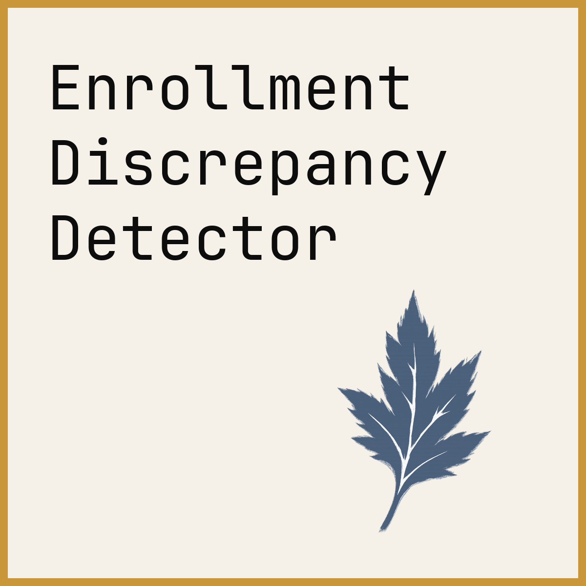 Enrollment Discrepancy Detector