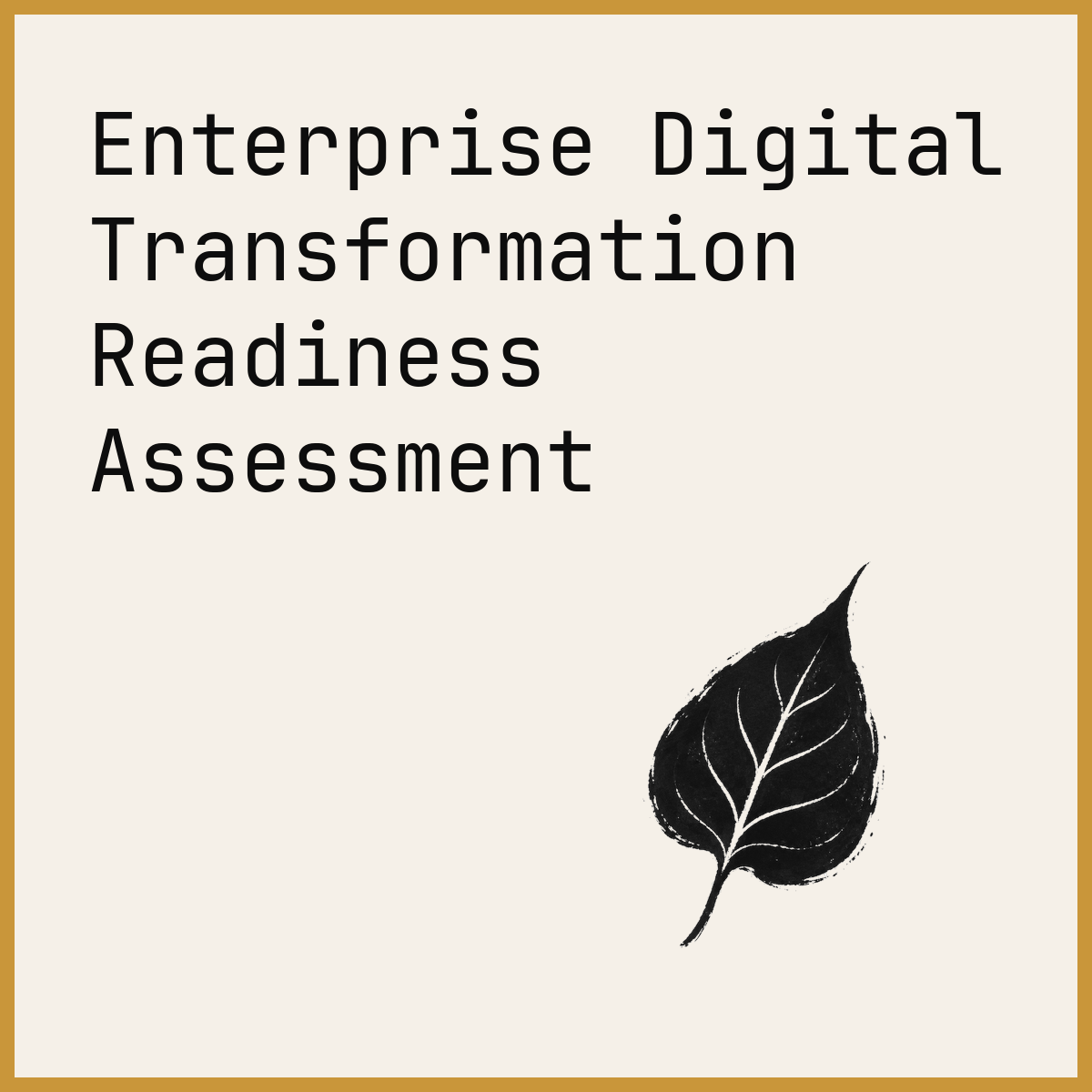 Enterprise Digital Transformation Readiness Assessment