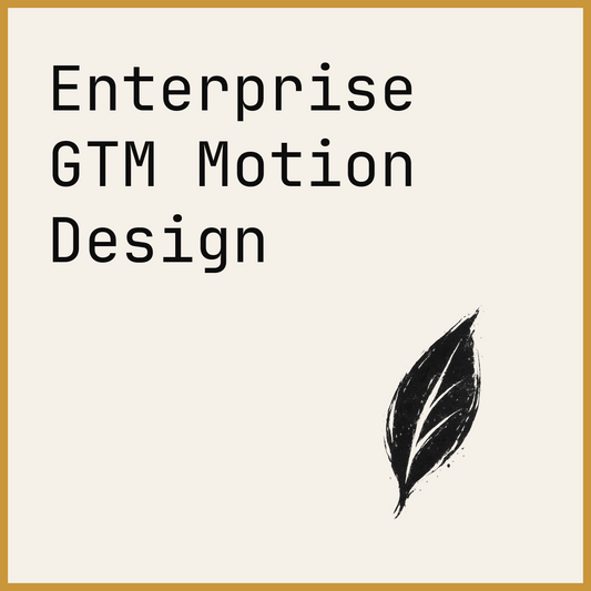 Enterprise GTM Motion Design