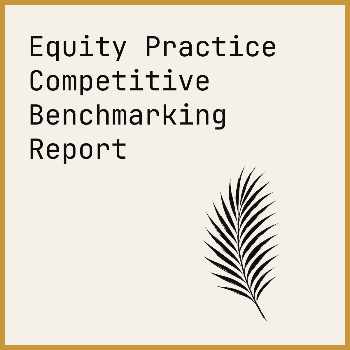 Equity Practice Competitive Benchmarking Report