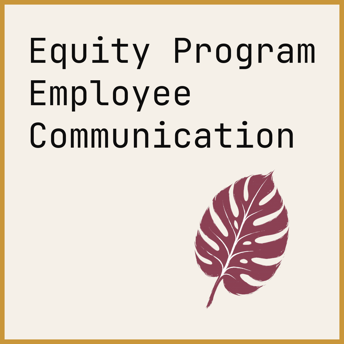 Equity Program Employee Communication