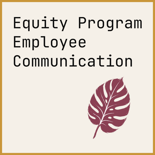 Equity Program Employee Communication