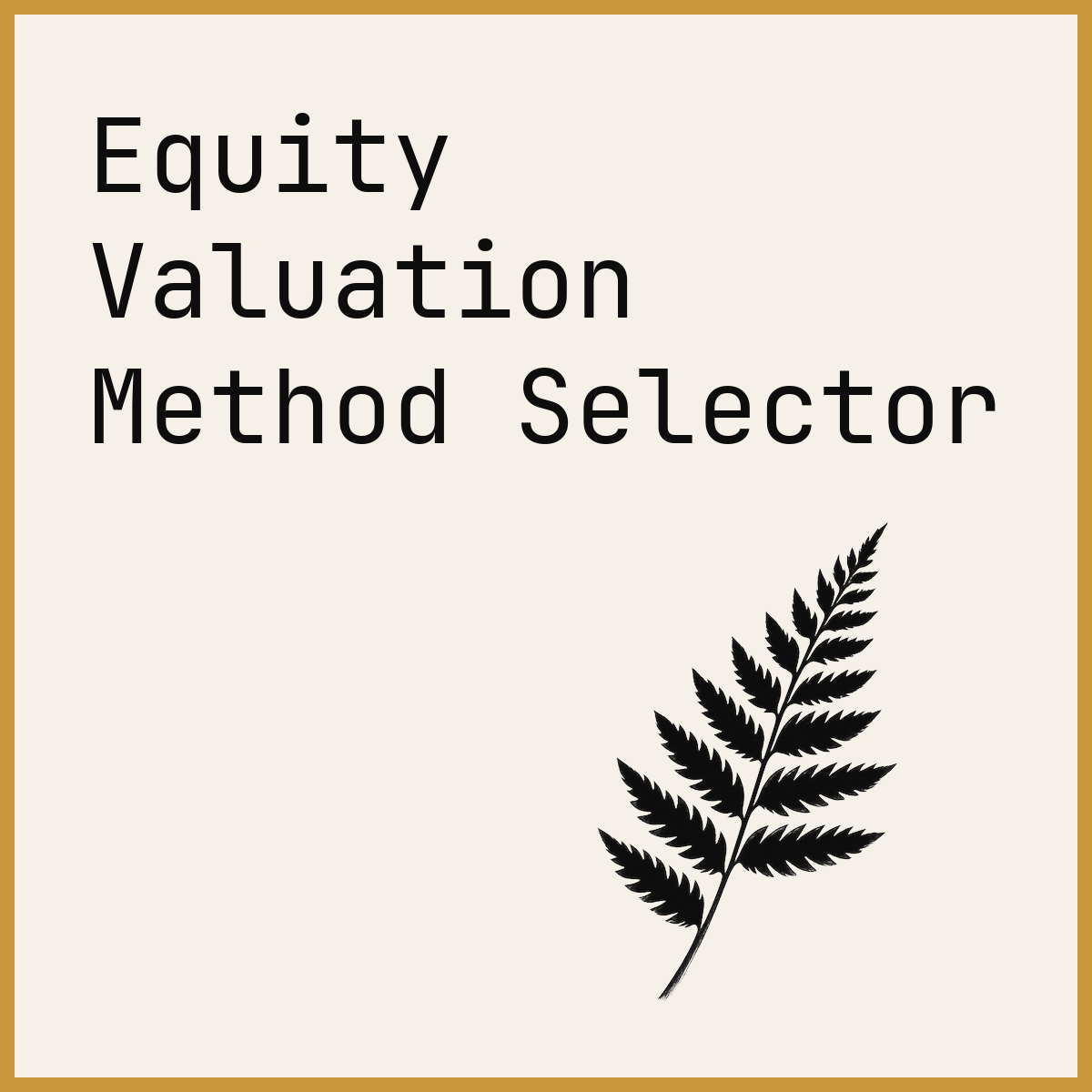 Equity Valuation Method Selector