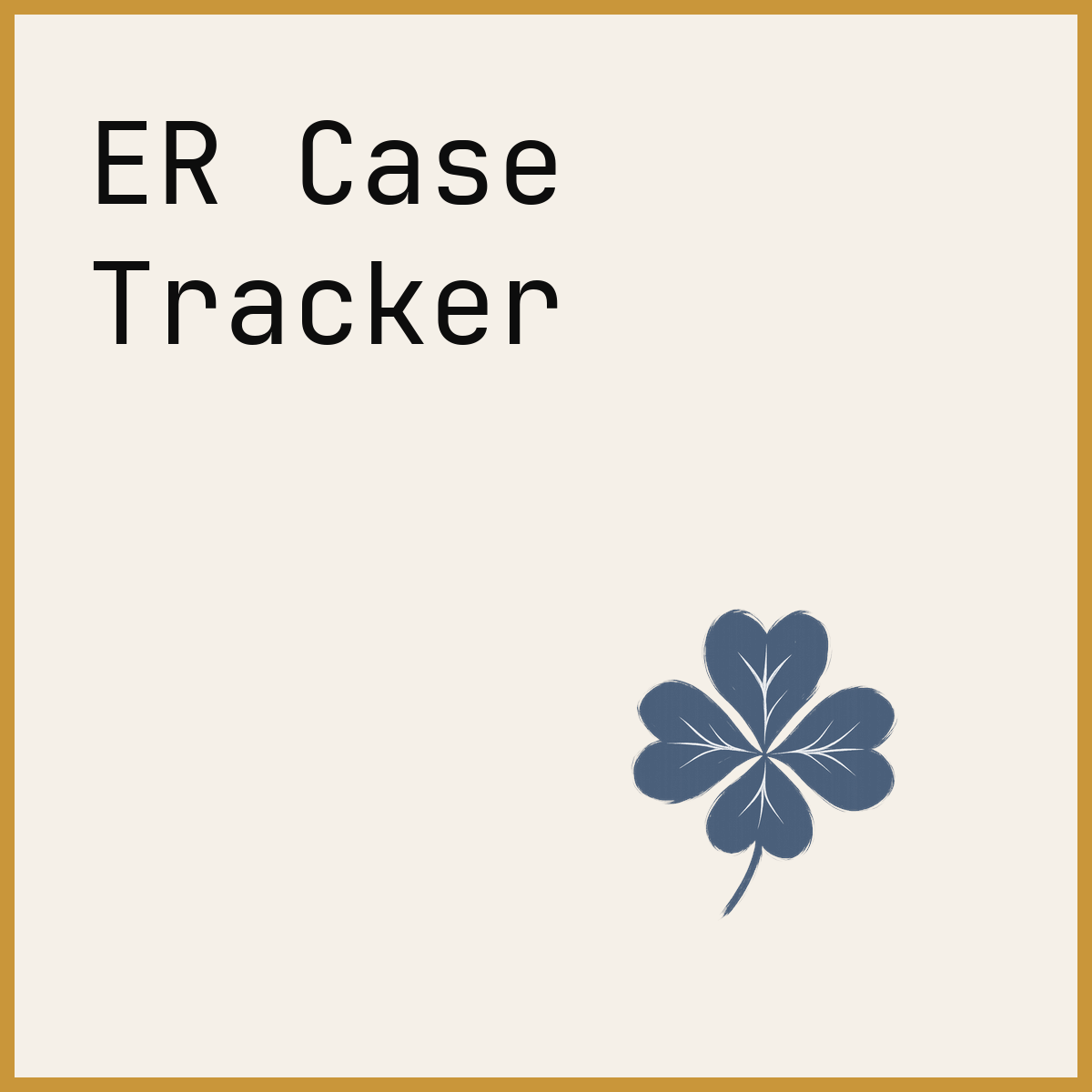 ER Case Tracker