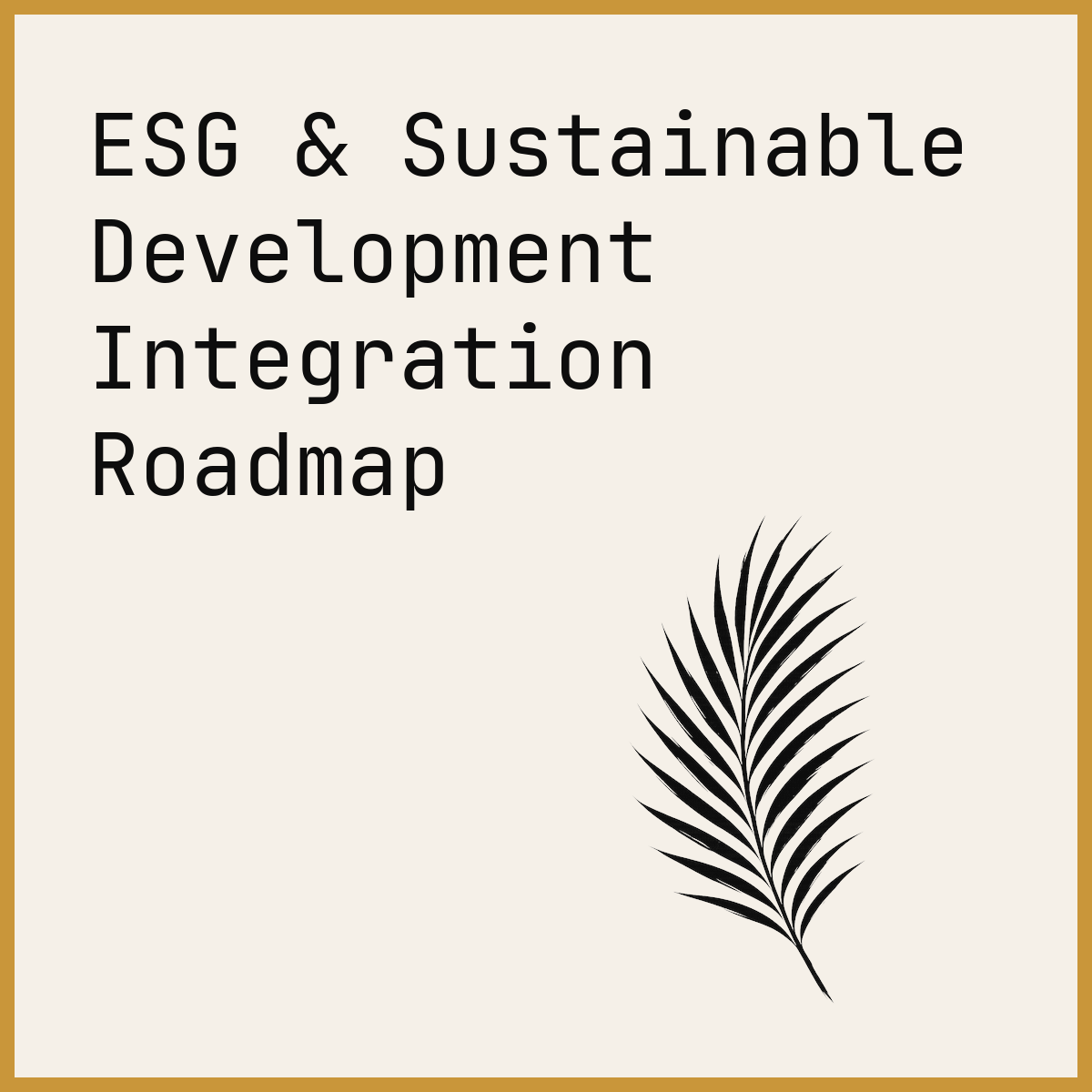ESG & Sustainable Development Integration Roadmap