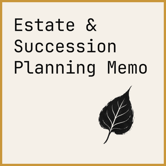 Estate & Succession Planning Memo