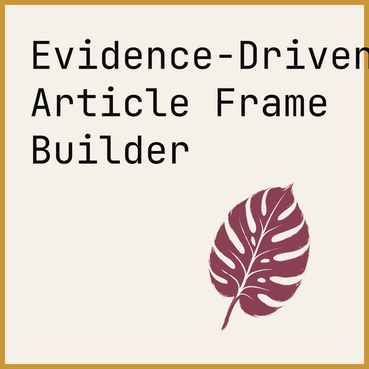 Evidence-Driven Article Frame Builder