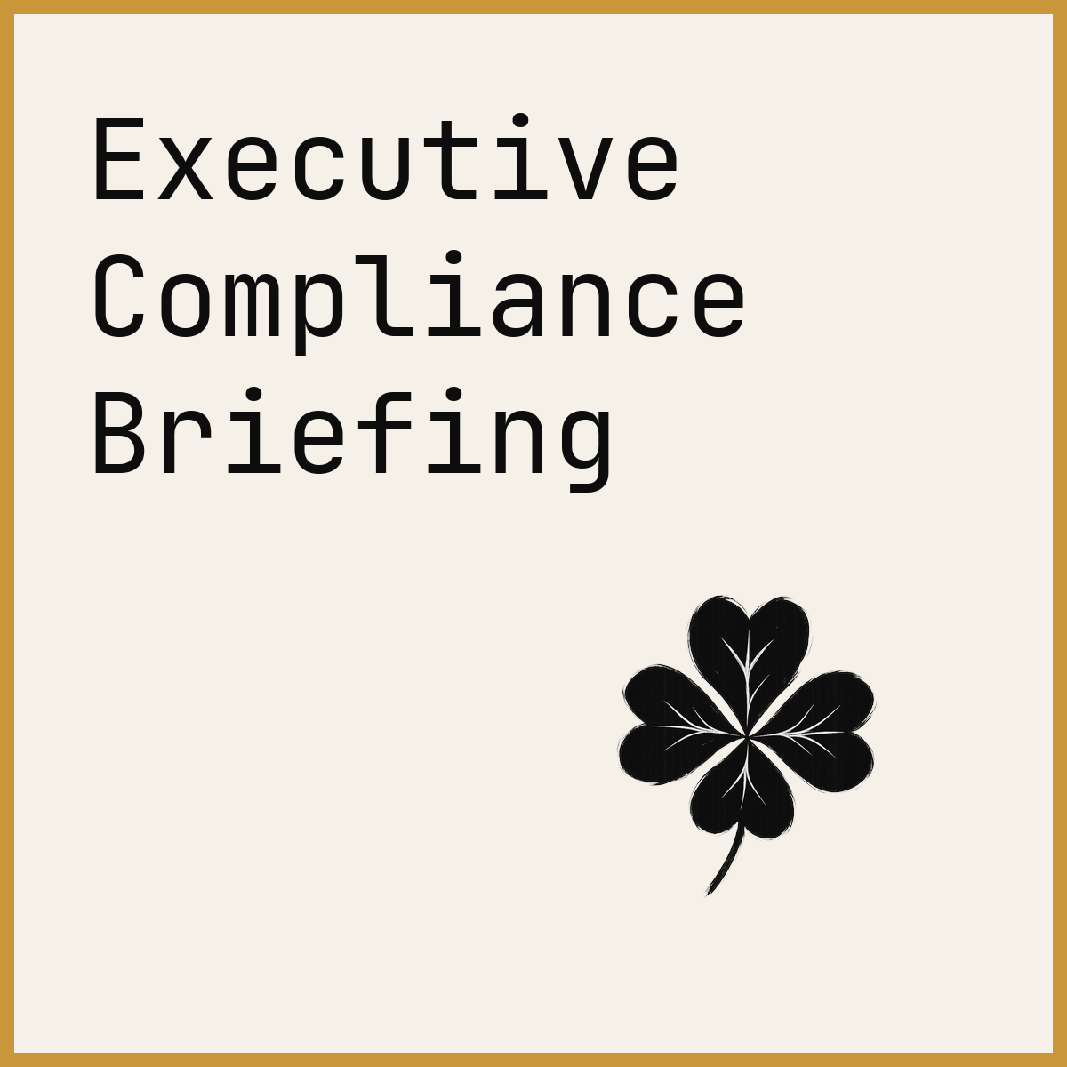 Executive Compliance Briefing