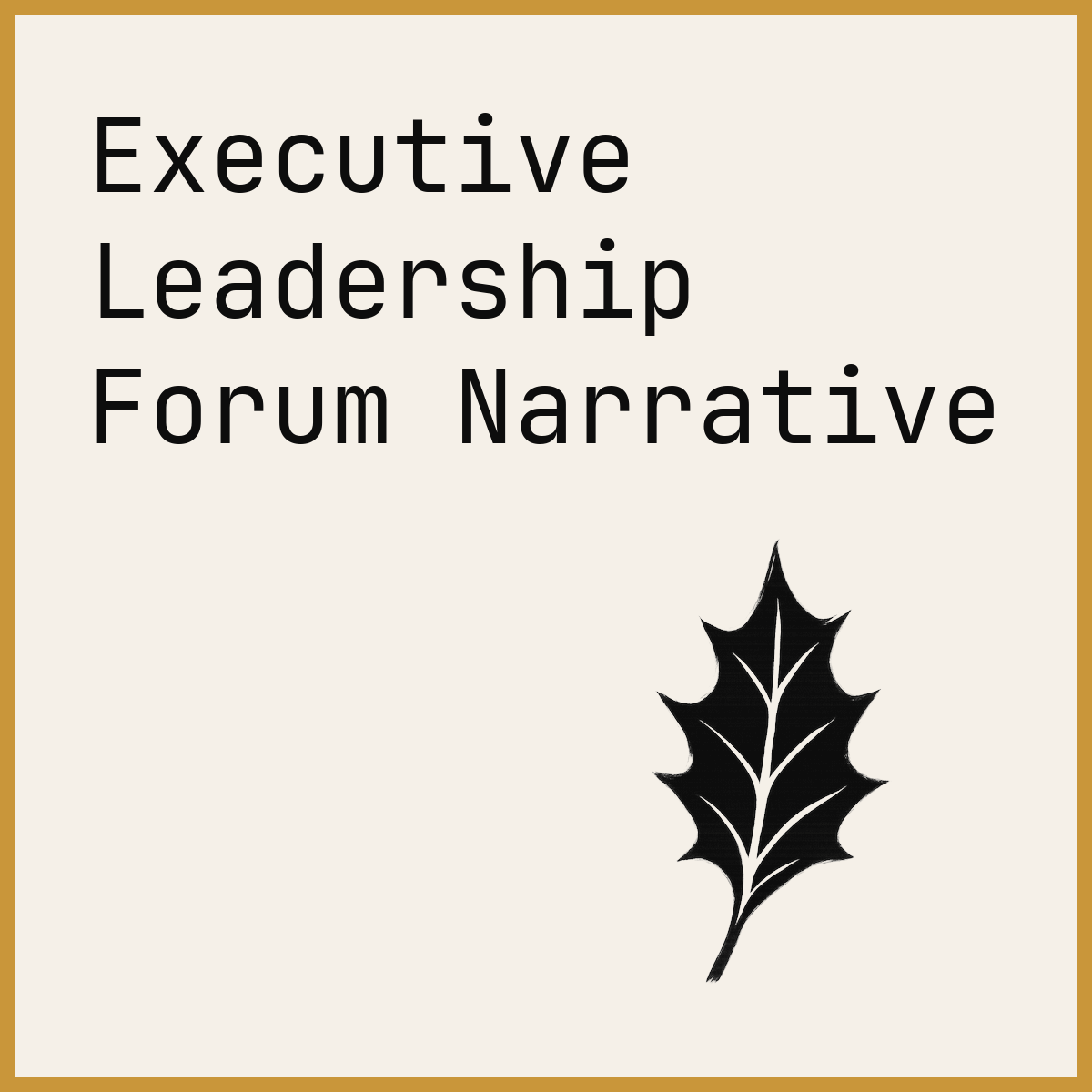 Executive Leadership Forum Narrative
