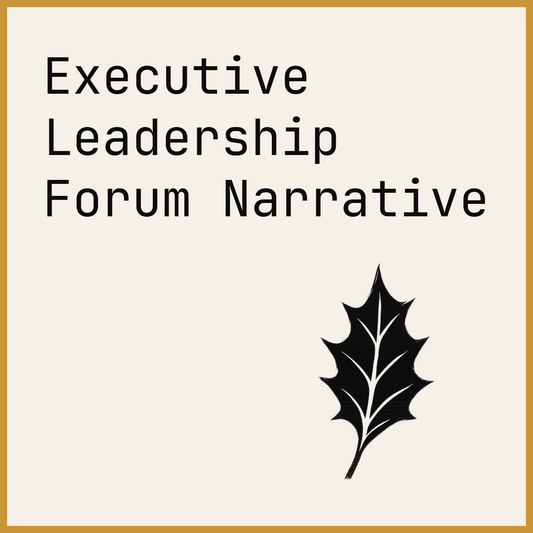 Executive Leadership Forum Narrative