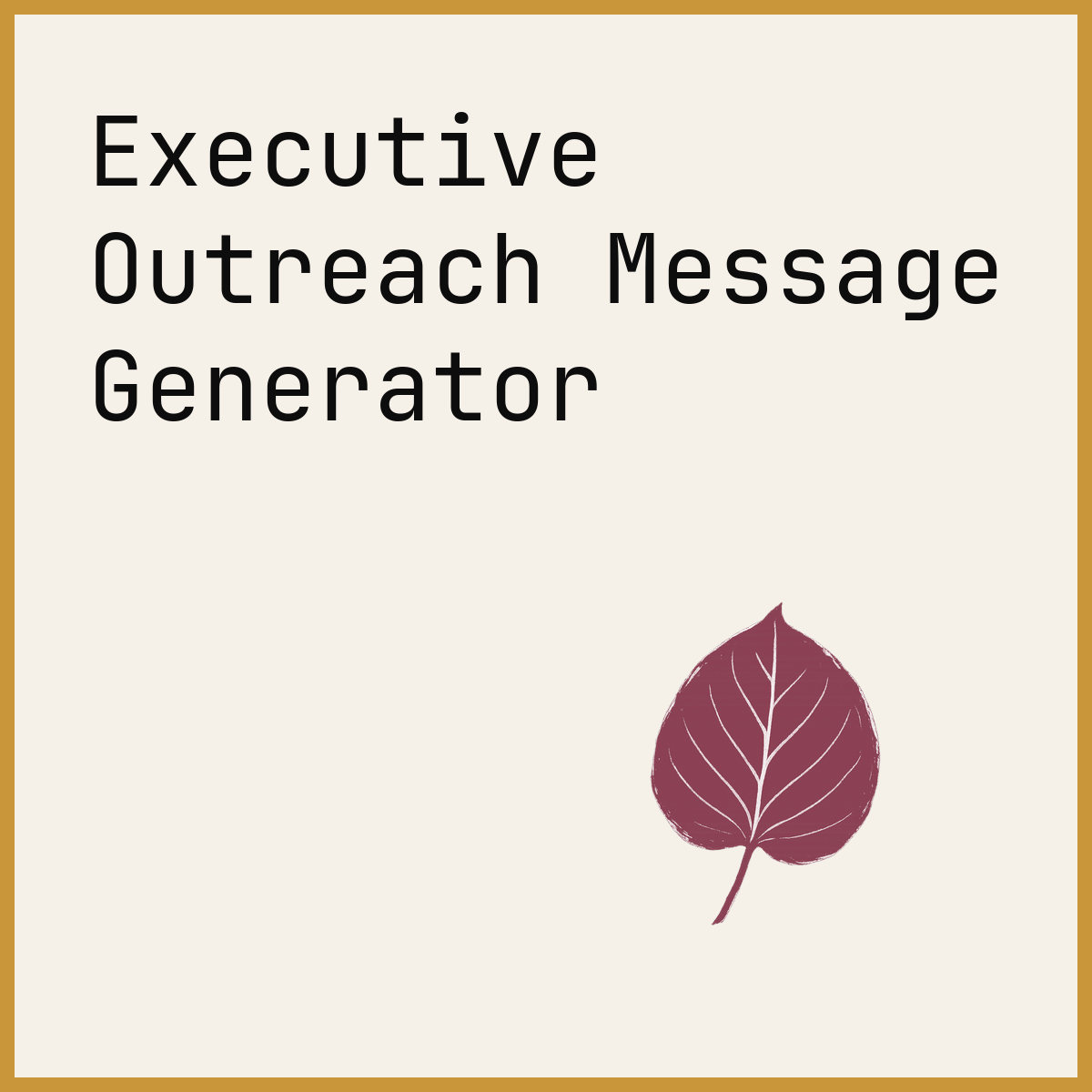 Executive Outreach Message Generator