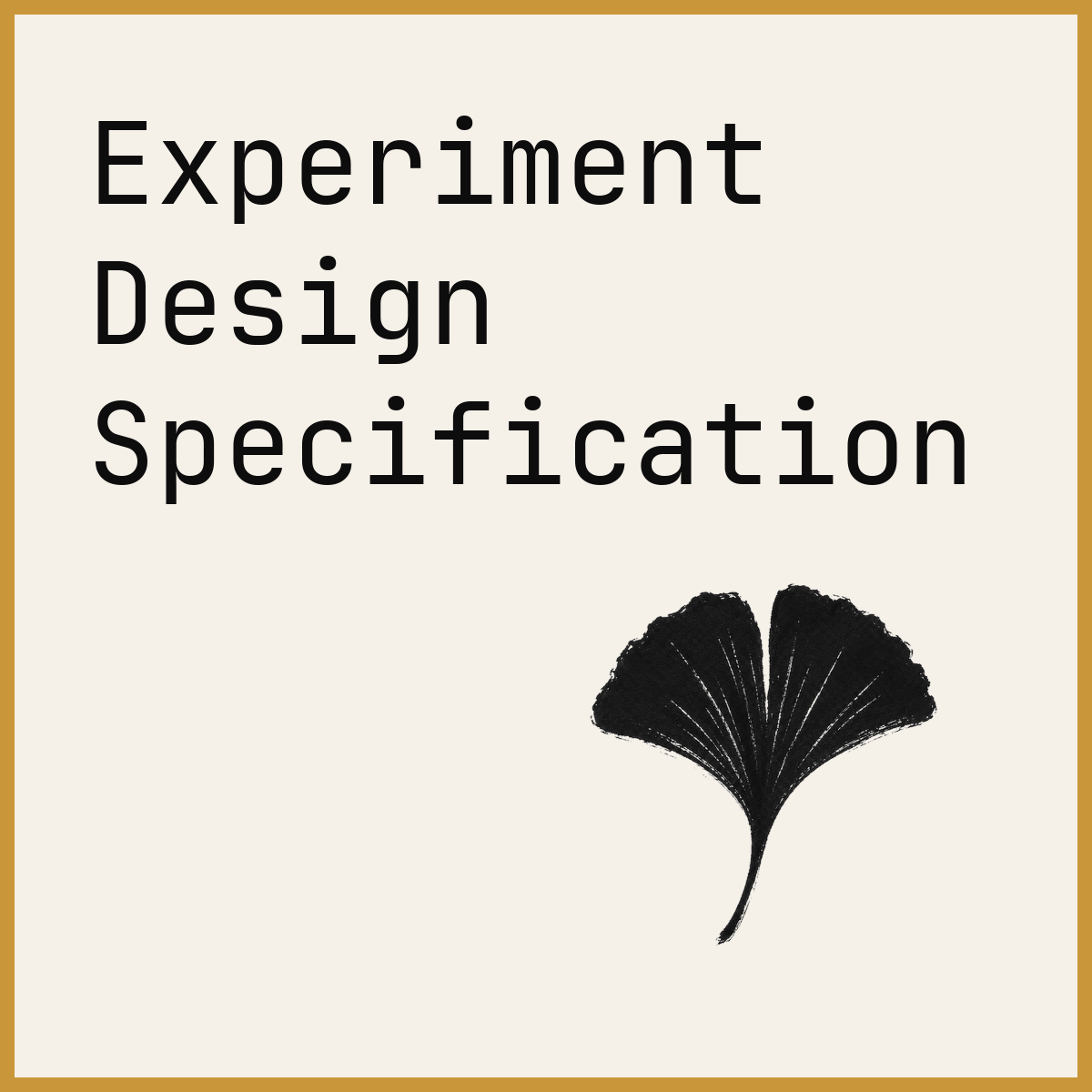 Experiment Design Specification