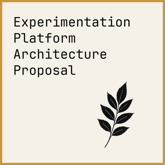 Experimentation Platform Architecture Proposal