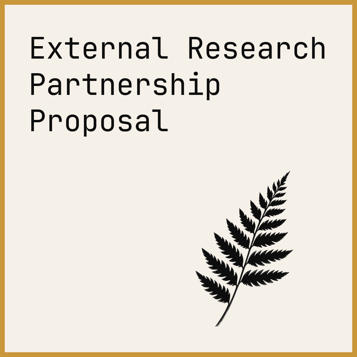 External Research Partnership Proposal