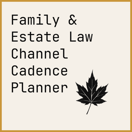 Family & Estate Law Channel Cadence Planner