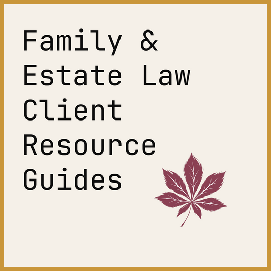 Family & Estate Law Client Resource Guides