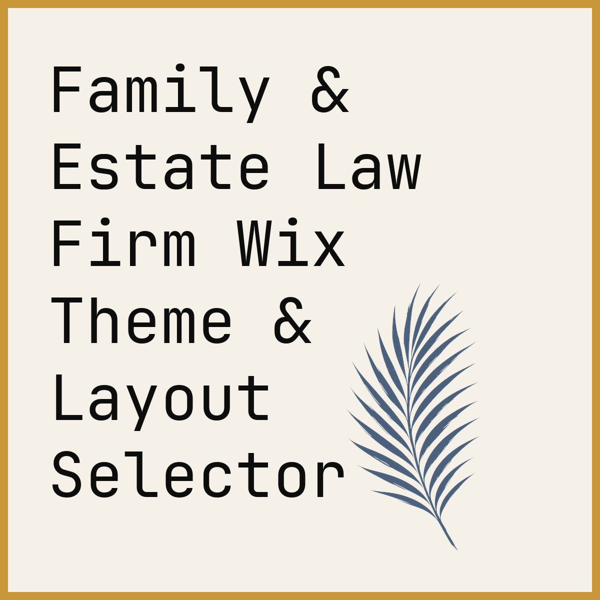 Family & Estate Law Firm Wix Theme & Layout Selector