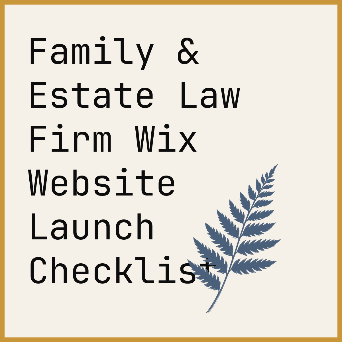 Family & Estate Law Firm Wix Website Launch Checklist
