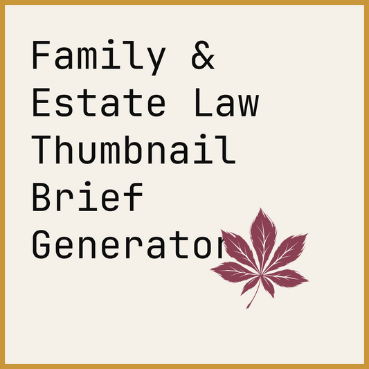 Family & Estate Law Thumbnail Brief Generator