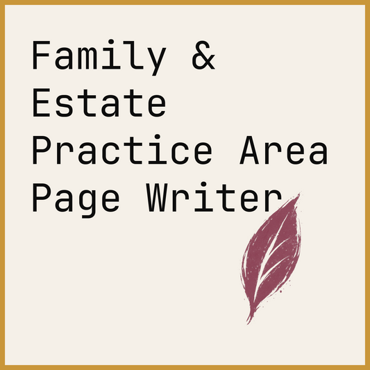 Family & Estate Practice Area Page Writer
