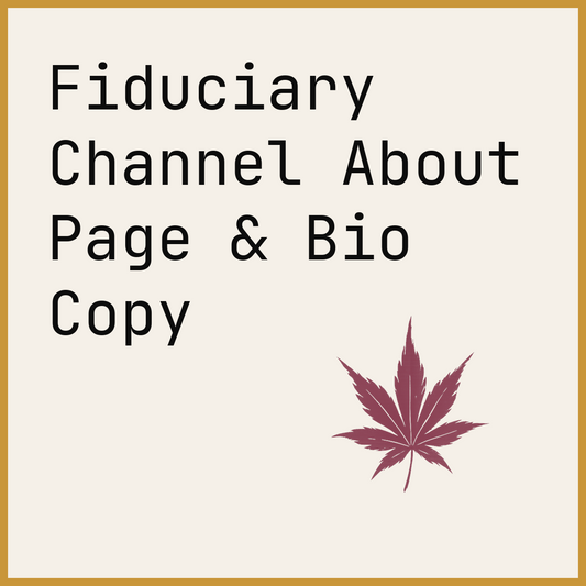 Fiduciary Channel About Page & Bio Copy