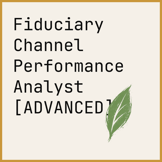 Fiduciary Channel Performance Analyst [ADVANCED]