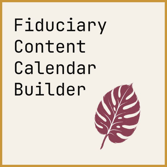 Fiduciary Content Calendar Builder