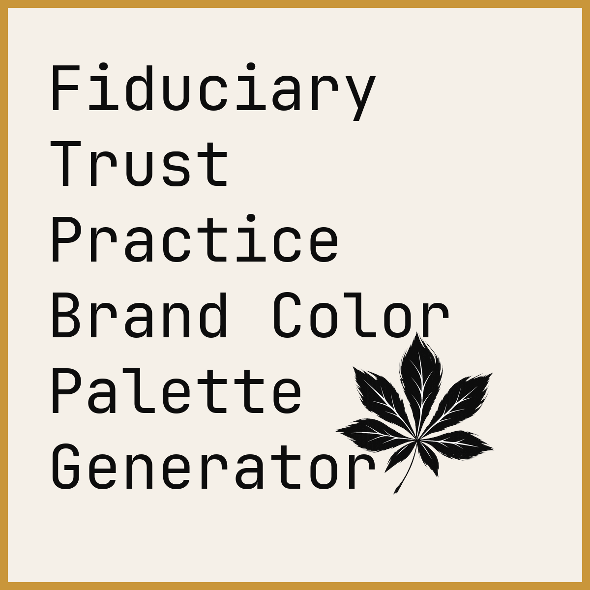 Fiduciary Trust Practice Brand Color Palette Generator