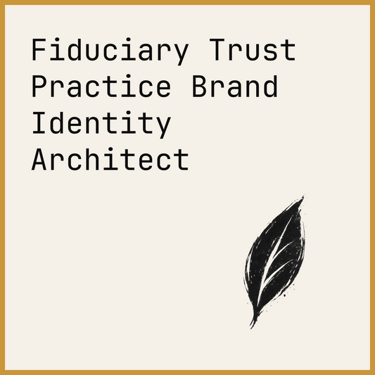 Fiduciary Trust Practice Brand Identity Architect