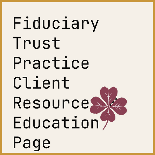 Fiduciary Trust Practice Client Resources & Education Page