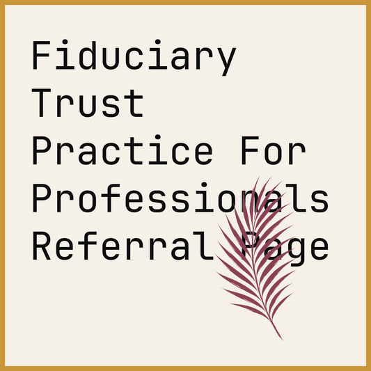 Fiduciary Trust Practice For Professionals Referral Page