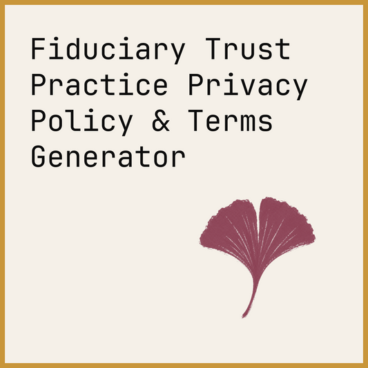 Fiduciary Trust Practice Privacy Policy & Terms Generator