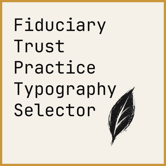 Fiduciary Trust Practice Typography Selector