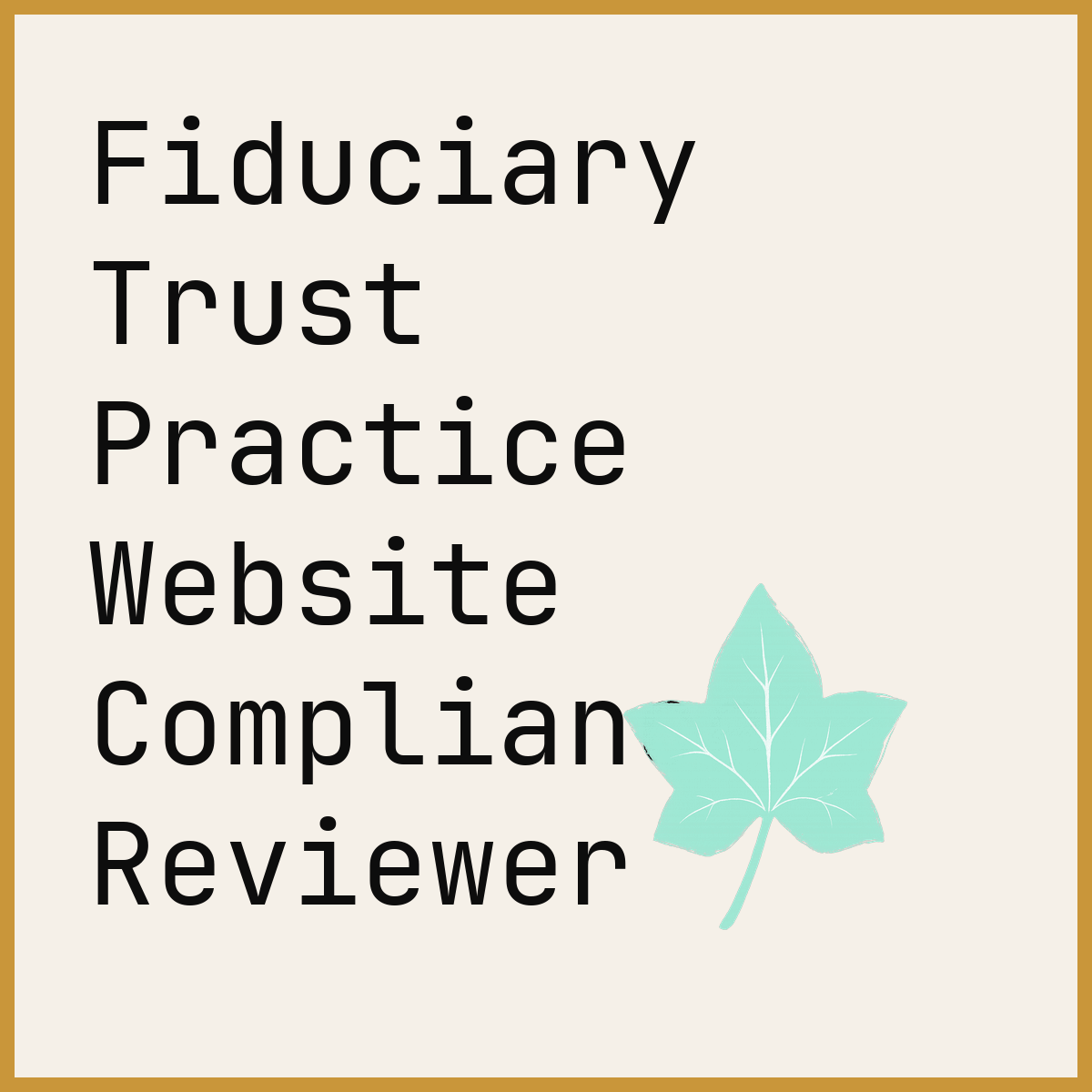 Fiduciary Trust Practice Website Compliance Reviewer