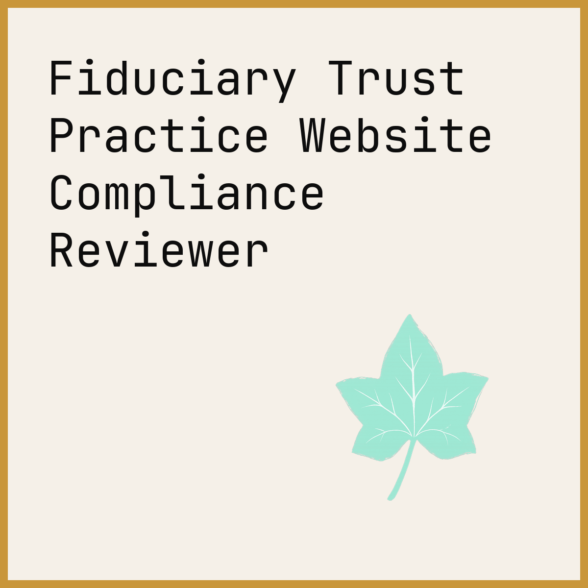 Fiduciary Trust Practice Website Compliance Reviewer