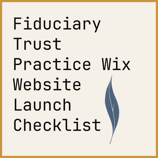 Fiduciary Trust Practice Wix Website Launch Checklist