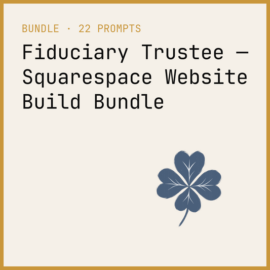 Fiduciary Trustee — Squarespace Website Build Bundle