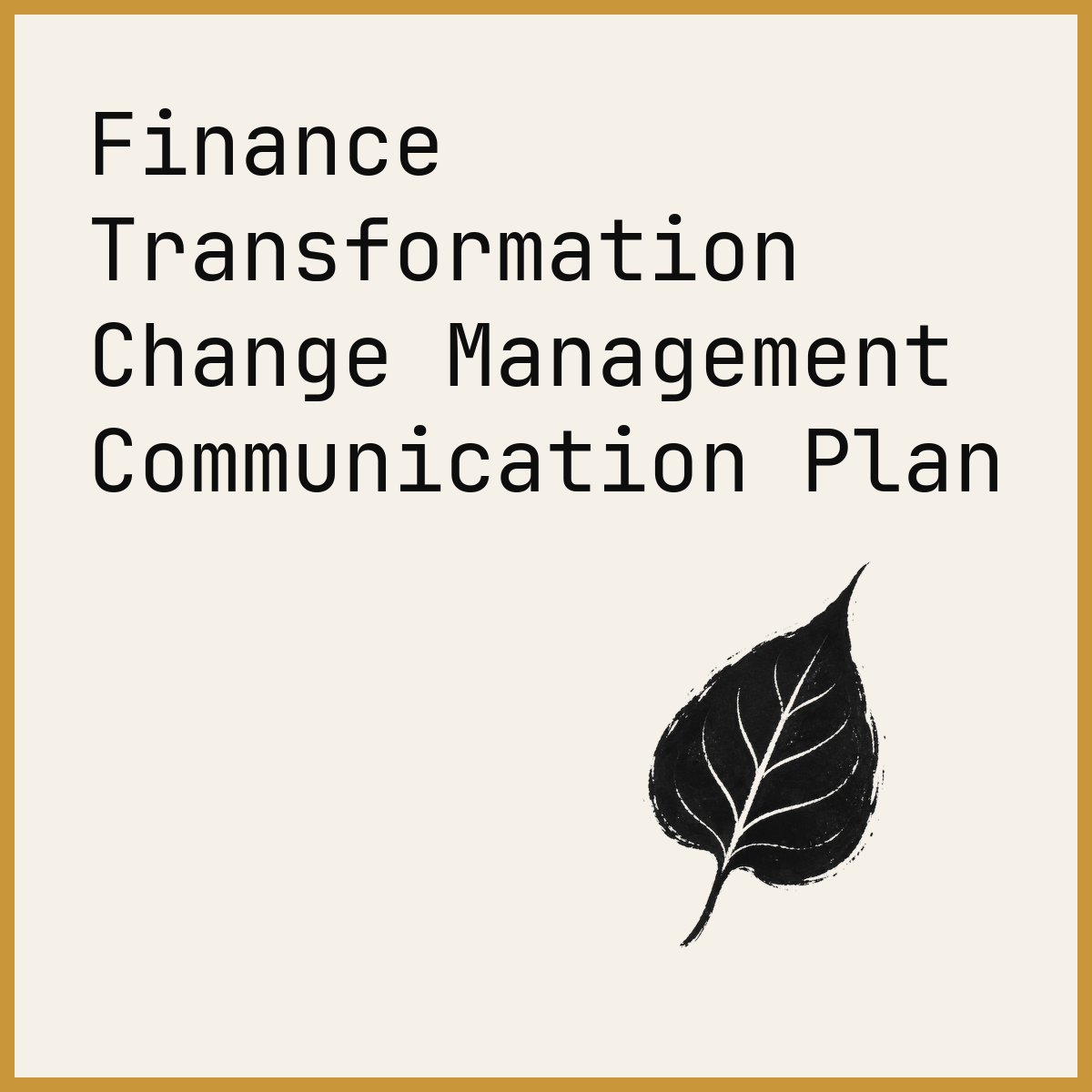 Finance Transformation Change Management Communication Plan