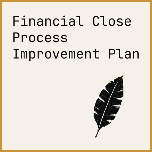 Financial Close Process Improvement Plan