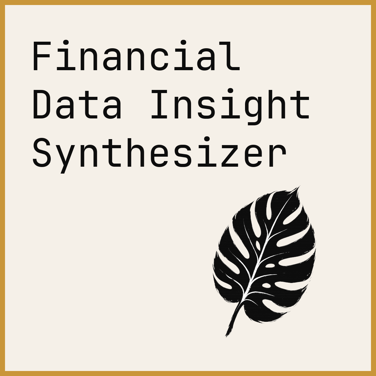 Financial Data Insight Synthesizer
