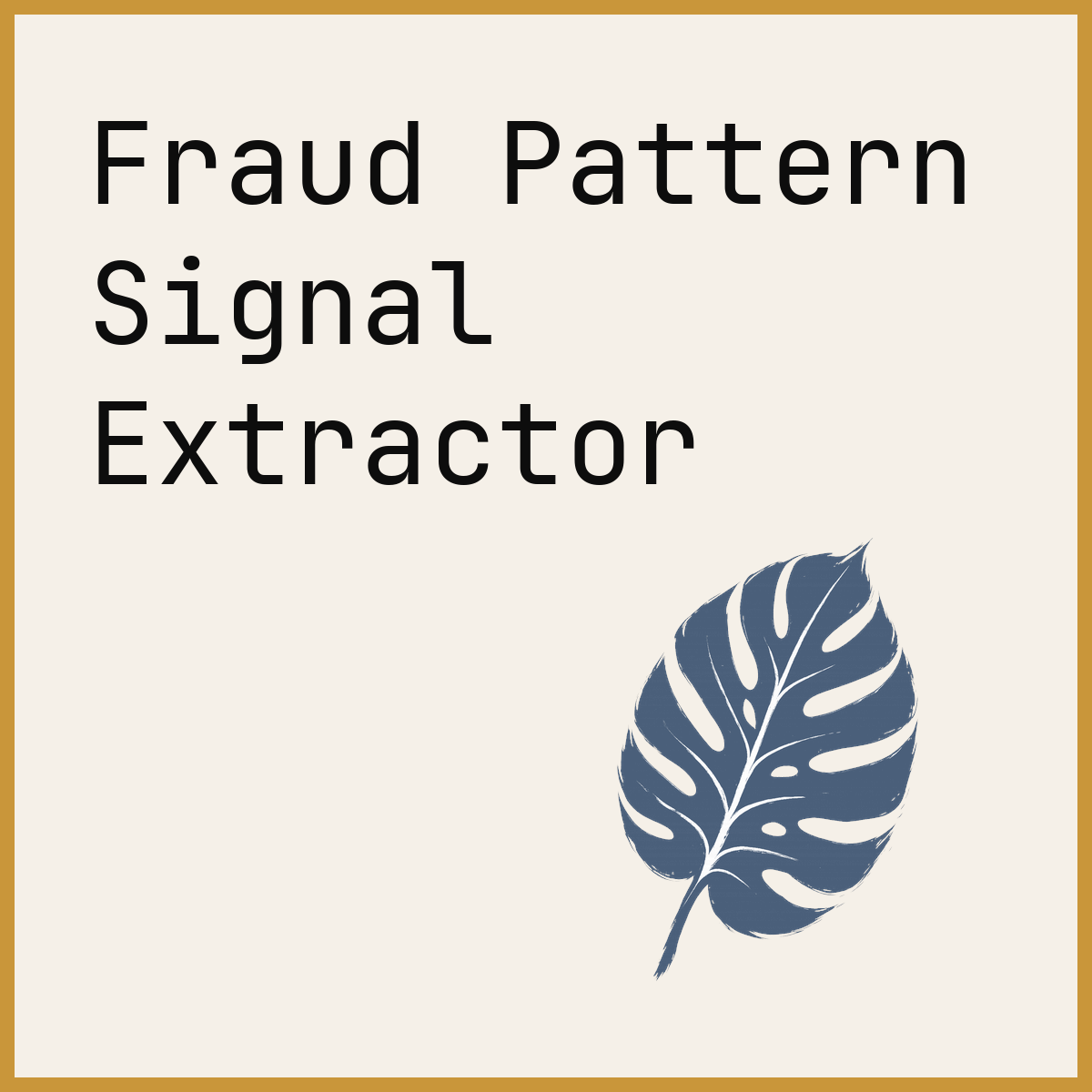 Fraud Pattern Signal Extractor