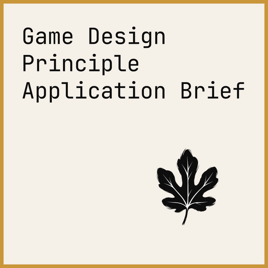 Game Design Principle Application Brief