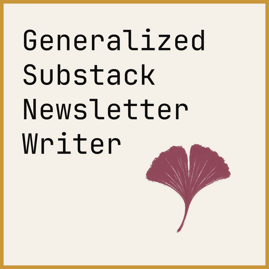 Generalized Substack Newsletter Writer