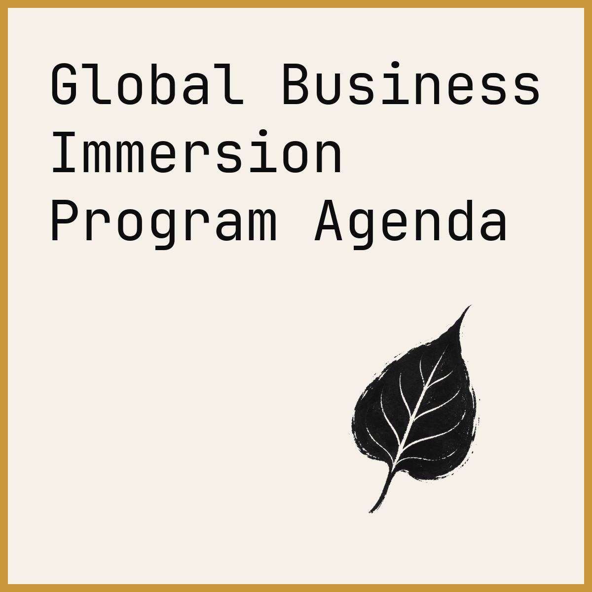 Global Business Immersion Program Agenda