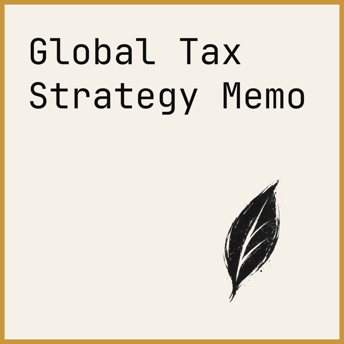 Global Tax Strategy Memo