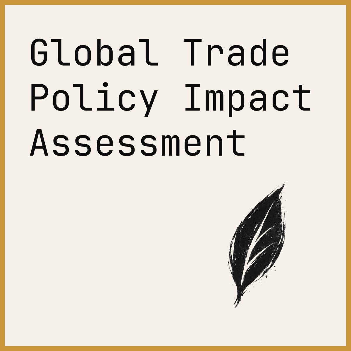 Global Trade Policy Impact Assessment